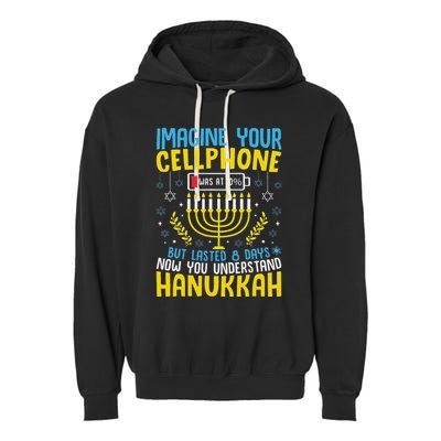 Funny Now You Understand Hanukkah Cellphone Chanukkah Garment-Dyed Fleece Hoodie