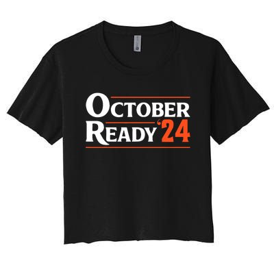 Funny October 24 We Ready Baseball Women's Crop Top Tee