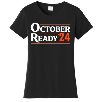 Funny October 24 We Ready Baseball Women's T-Shirt