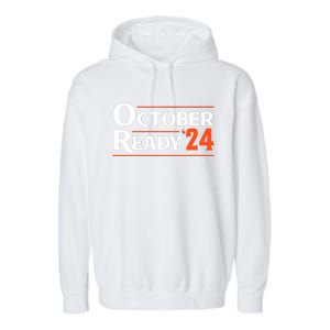 Funny October 24 We Ready Baseball Garment-Dyed Fleece Hoodie