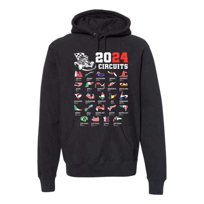 Formula One 2024 Calendar For Race Car Fan Circuits Race Premium Hoodie