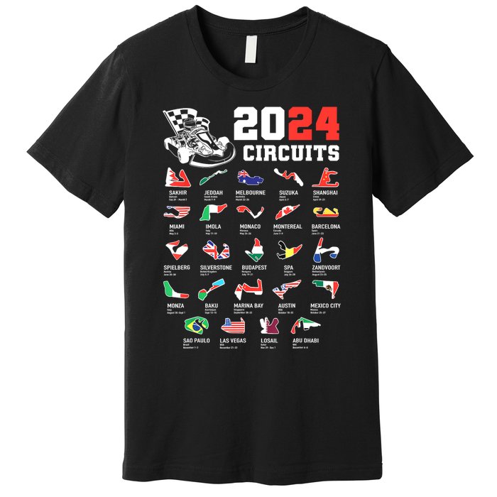 Formula One 2024 Calendar For Race Car Fan Circuits Race Premium T-Shirt