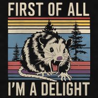 First Of All I’M A Delight Sarcastic Angry Opossum Possum Ladies PosiCharge Tri-Blend Wicking Tank