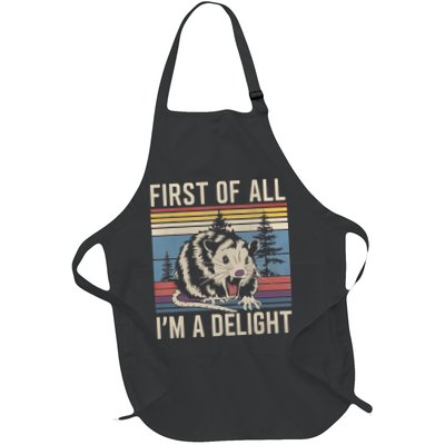 First Of All I’M A Delight Sarcastic Angry Opossum Possum Apron
