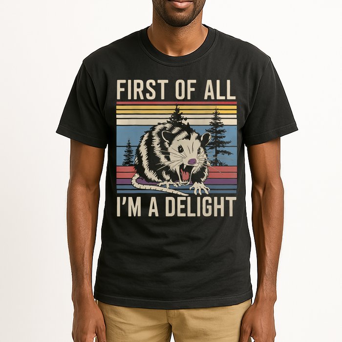 First Of All I’M A Delight Sarcastic Angry Opossum Possum Tall T-Shirt