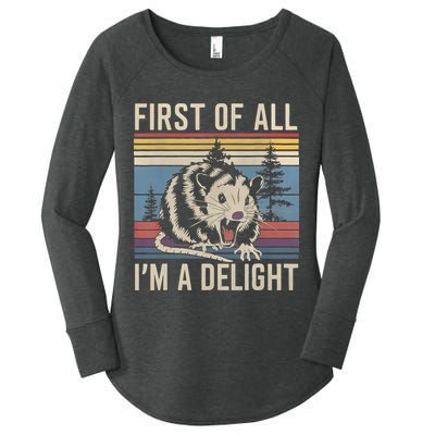 First Of All I’M A Delight Sarcastic Angry Opossum Possum Women's Perfect Tri Tunic Long Sleeve Shirt