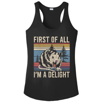 First Of All I’M A Delight Sarcastic Angry Opossum Possum Ladies PosiCharge Competitor Racerback Tank