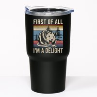 First Of All I’M A Delight Sarcastic Angry Opossum Possum Tumbler
