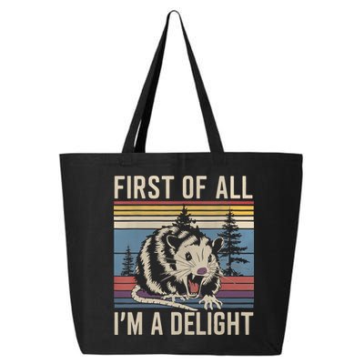 First Of All I’M A Delight Sarcastic Angry Opossum Possum 25L Jumbo Tote