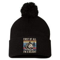 First Of All I’M A Delight Sarcastic Angry Opossum Possum Pom Pom 12in Knit Beanie