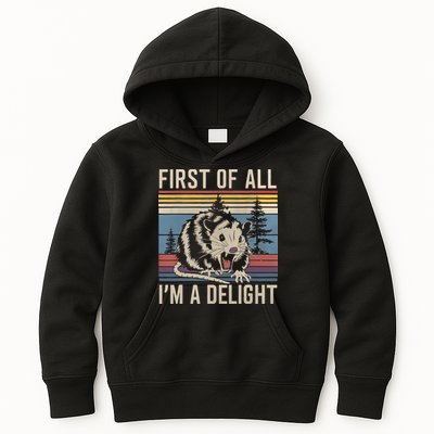 First Of All I’M A Delight Sarcastic Angry Opossum Possum Kids Hoodie