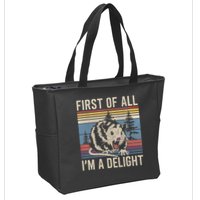 First Of All I’M A Delight Sarcastic Angry Opossum Possum Zip Tote Bag