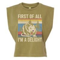 First Of All I’M A Delight Sarcastic Angry Opossum Possum Garment-Dyed Women's Muscle Tee