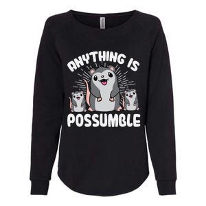 Funny Opossum Anything Is Possumble Cute Possum Family Cool Gift Womens California Wash Sweatshirt