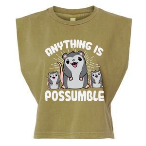 Funny Opossum Anything Is Possumble Cute Possum Family Cool Gift Garment-Dyed Women's Muscle Tee