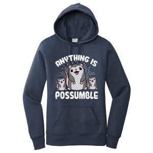 Funny Opossum Anything Is Possumble Cute Possum Family Cool Gift Women's Pullover Hoodie