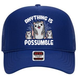 Funny Opossum Anything Is Possumble Cute Possum Family Cool Gift High Crown Mesh Back Trucker Hat