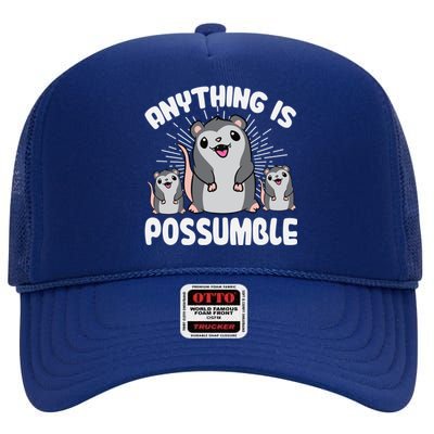 Funny Opossum Anything Is Possumble Cute Possum Family Cool Gift High Crown Mesh Back Trucker Hat