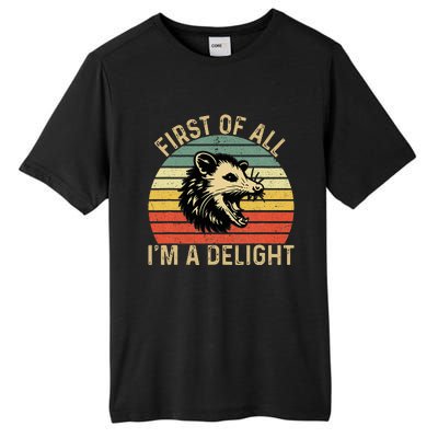 First Of All IM A Delight Sarcastic Angry Opossum Possum Tall Fusion ChromaSoft Performance T-Shirt