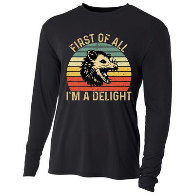 First Of All IM A Delight Sarcastic Angry Opossum Possum Cooling Performance Long Sleeve Crew