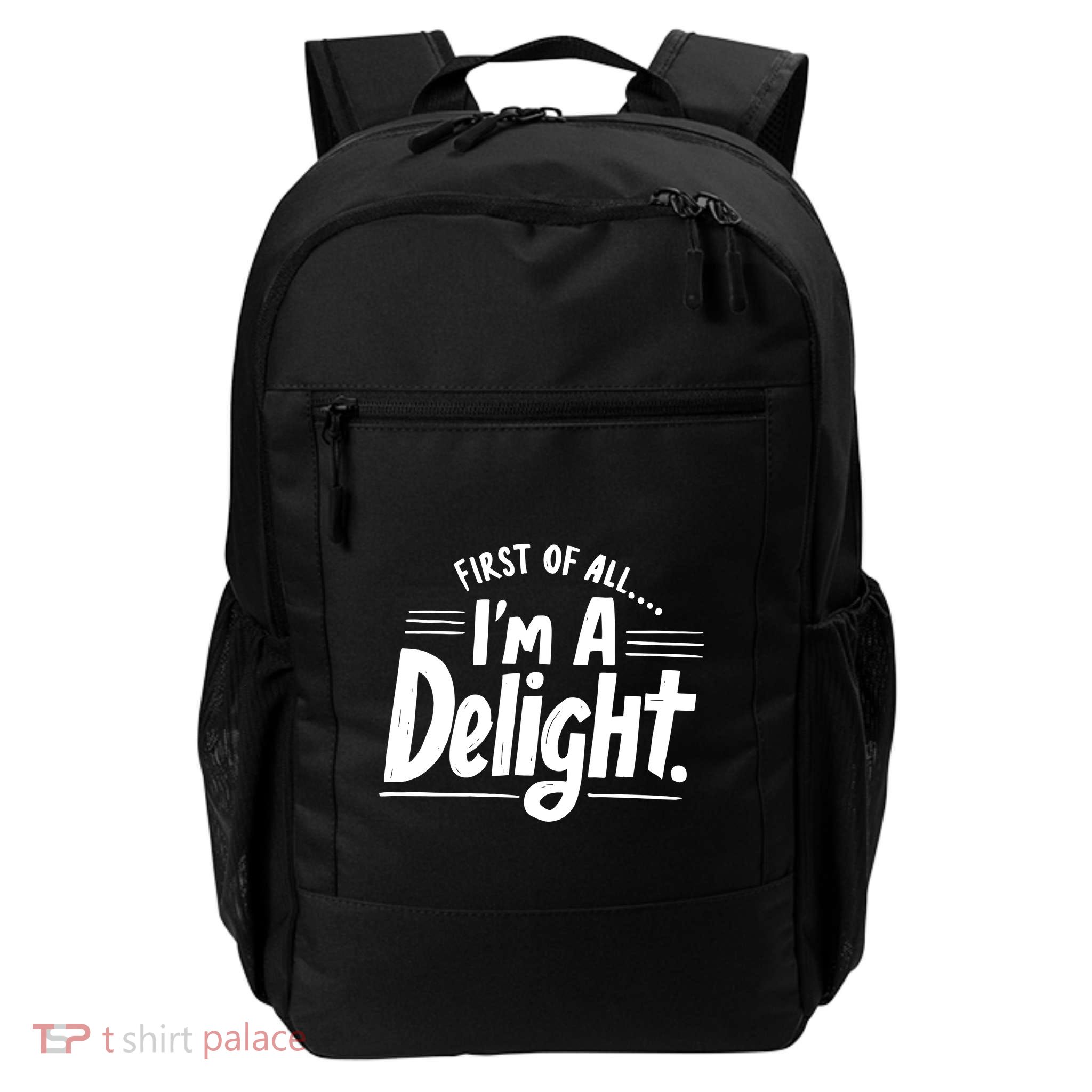 First Of All IM A Delight Daily Commute Backpack