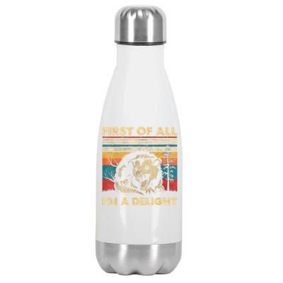 First Of All IM A Delight Sarcastic Angry Opossum Possum Stainless Steel Insulated Water Bottle