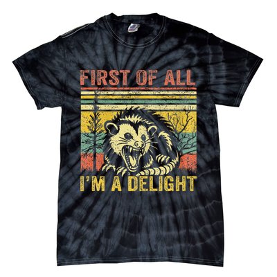 First Of All IM A Delight Tie-Dye T-Shirt
