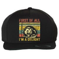 First Of All IM A Delight Wool Snapback Cap