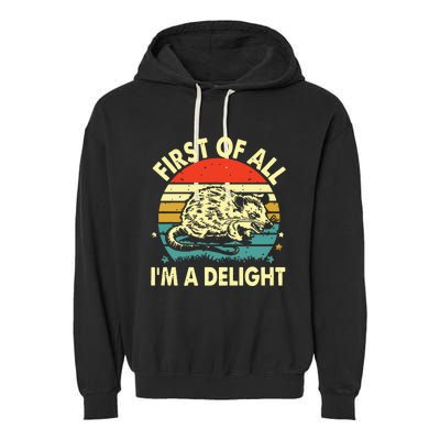 First Of All IM A Delight Garment-Dyed Fleece Hoodie