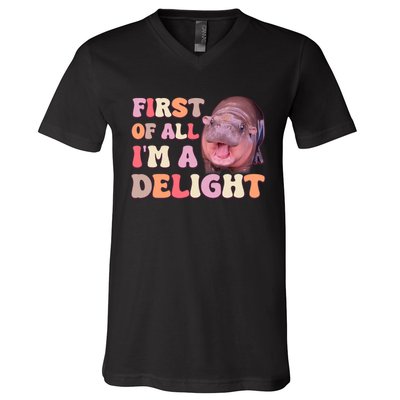 First Of All IM A Delight Moodeng Funny Meme Saying V-Neck T-Shirt