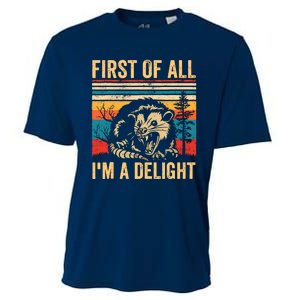 First Of All IM A Delight Sarcastic Angry Opossum Possum Cooling Performance Crew T-Shirt