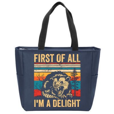 First Of All IM A Delight Sarcastic Angry Opossum Possum Zip Tote Bag