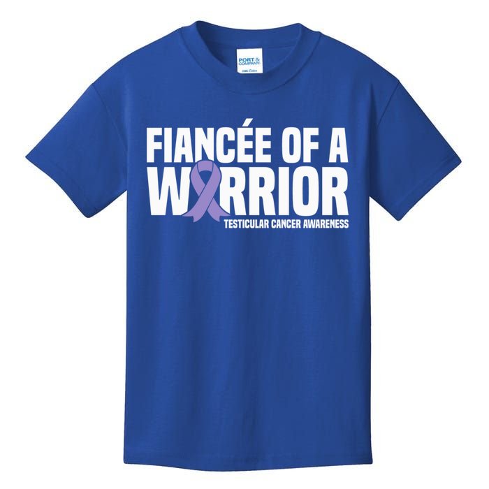 Fiancee Of A Warrior Testicular Cancer Awareness Meaningful Gift Kids T-Shirt