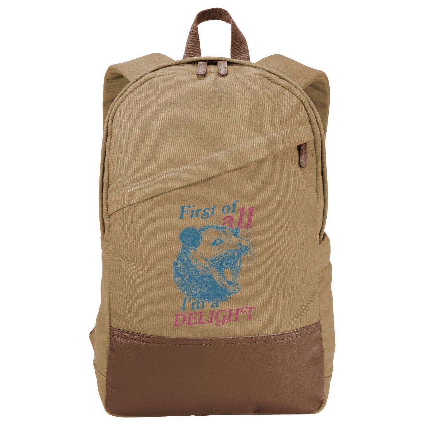First Of All I'm A Delight Sarcastic Angry Opossum Lover Cotton Canvas Backpack