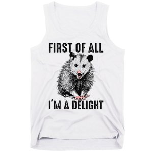 First Of All IM A Delight Opossum Lover Matching Tank Top