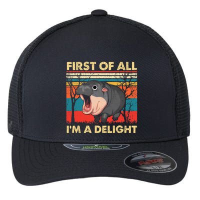 First Of All IM A Delight Funny Moo Deng Hippo Hippopotamus Flexfit Unipanel Trucker Cap
