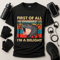 First Of All IM A Delight Funny Moo Deng Hippo Hippopotamus Performance Shirt