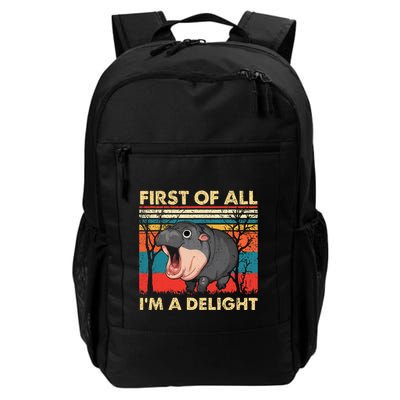 First Of All IM A Delight Funny Moo Deng Hippo Hippopotamus Daily Commute Backpack