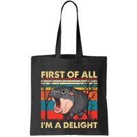 First Of All IM A Delight Funny Moo Deng Hippo Hippopotamus Bag
