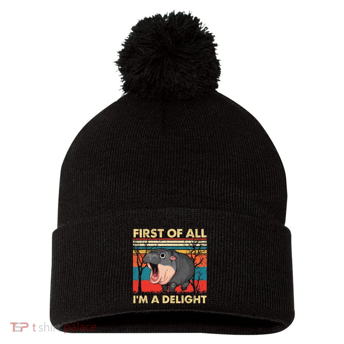 First Of All IM A Delight Funny Moo Deng Hippo Hippopotamus Pom Pom 12in Knit Beanie