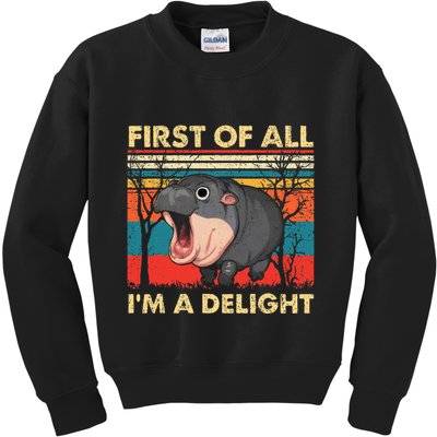 First Of All IM A Delight Funny Moo Deng Hippo Hippopotamus Kids Sweatshirt