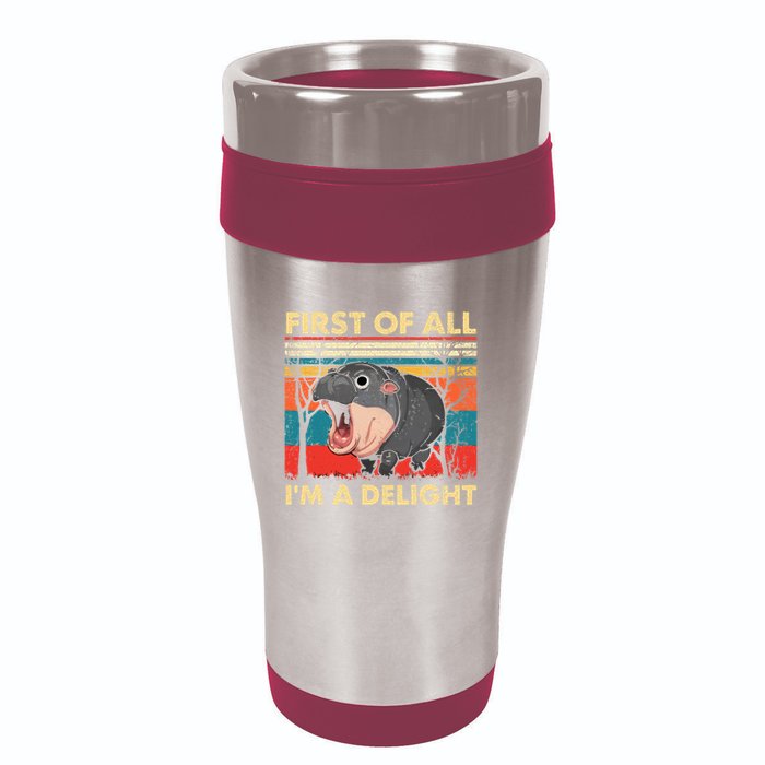 First Of All IM A Delight Funny Moo Deng Hippo Hippopotamus 16oz Travel Tumbler