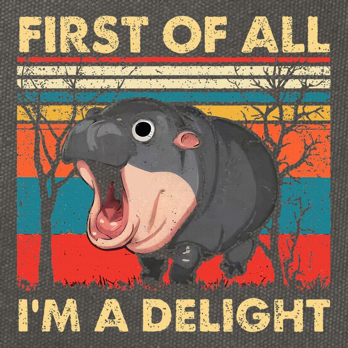 First Of All IM A Delight Funny Moo Deng Hippo Hippopotamus Cotton Canvas Backpack