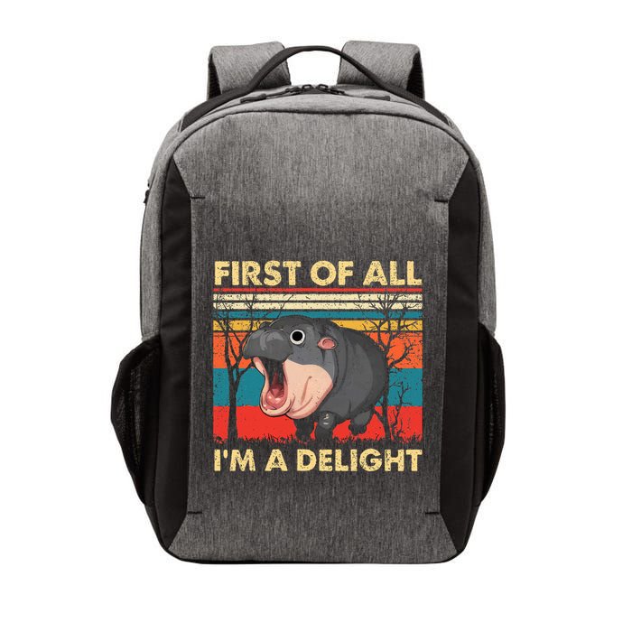 First Of All IM A Delight Funny Moo Deng Hippo Hippopotamus Vector Backpack