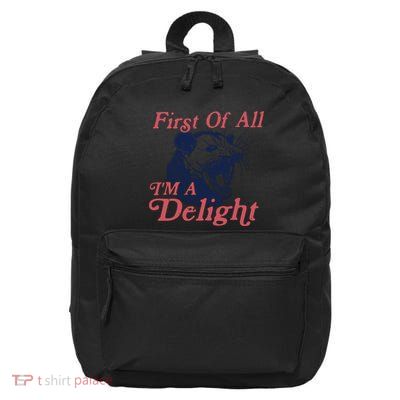 First Of All IM A Delight Funny Women Cute Raccoon 16 in Basic Backpack
