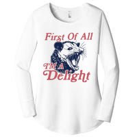 First Of All IM A Delight Funny Women Cute Raccoon Women's Perfect Tri Tunic Long Sleeve Shirt