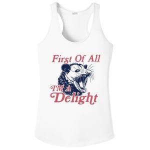 First Of All IM A Delight Funny Women Cute Raccoon Ladies PosiCharge Competitor Racerback Tank