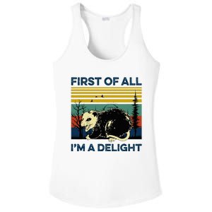 First Of All IM A Delight Possum Ladies PosiCharge Competitor Racerback Tank