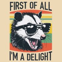 First Of All IM A Delight Funny Screaming Opossum Possum Drawstring Bag