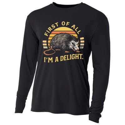 First Of All IM A Delight Sarcastic Angry Opossum Possum Cooling Performance Long Sleeve Crew